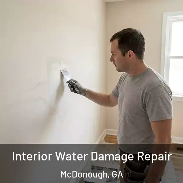  Interior Water Damage Repair McDonough, GA