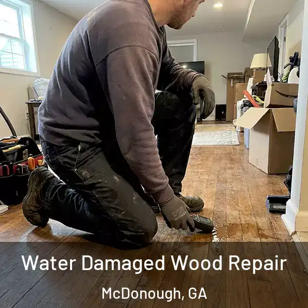  Water Damaged Wood Repair McDonough, GA